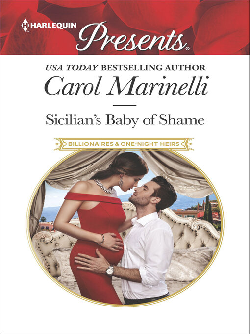 Title details for Sicilian's Baby of Shame by Carol Marinelli - Available